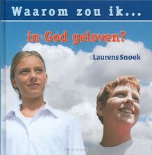 waarom-zou-ik-in-god-geloven