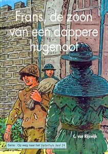 frans-de-zoon-van-een-dappere-hugenoot