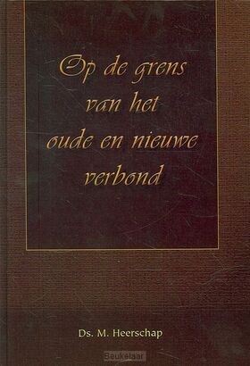 op-de-grens-v-h-oude-en-nieuwe-verbond