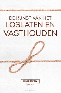 kunst-van-het-loslaten-en-vasthouden