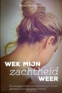 wek-mijn-zachtheid-weer