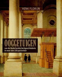 ooggetuigen-van-de-nederlandse-kerkgesch