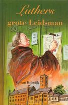 luthers-grote-leidsman
