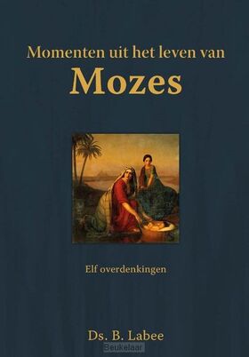 momenten-uit-het-leven-van-mozes