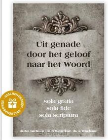 uit-genade-door-het-geloof-naar-het-woor