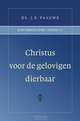 christus-voor-de-gelovigen-dierbaar