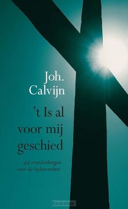 -t-is-al-voor-mij-geschied