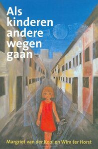 als-kinderen-andere-wegen-gaan