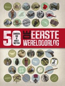 eerste-wereldoorlog-50-dingen-die-je