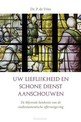 uw-lieflijkheid-en-schone-dienst-aanscho