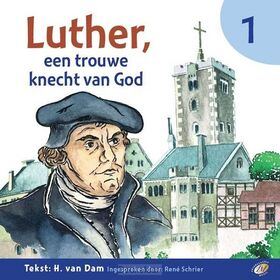 luther-een-trouwe-knecht-van-god