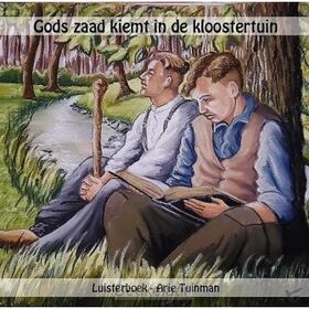 gods-zaad-kiemt-in-de-kloost-luisterboek