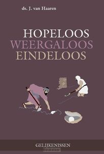 hopeloos-weergaloos-eindeloos