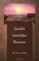 israels-heerlijke-heerser