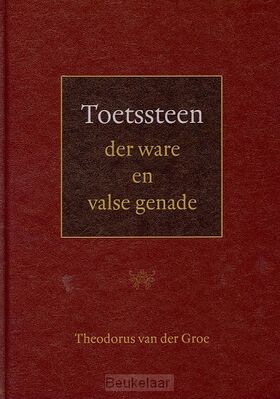 toetssteen-der-ware-en-valse-genade