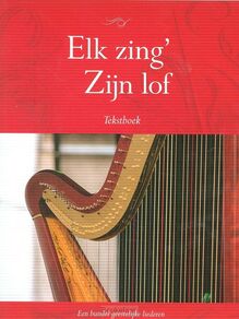 elk-zing-zijn-lof-tekstboek