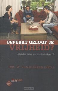 beperkt-geloof-je-vrijheid-