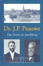 paauwe-zijn-leven-en-prediking