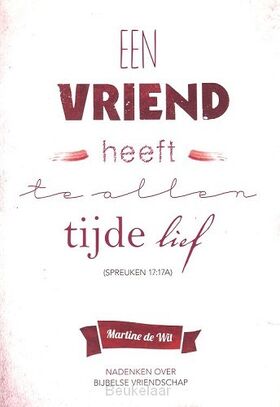 vriend-heeft-te-allen-tijde-lief