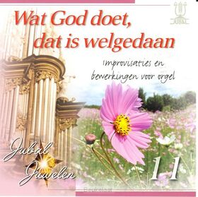 wat-god-doet-dat-is-welgedaan