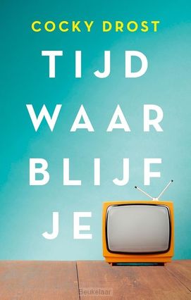 tijd-waar-blijf-je