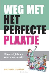 weg-met-het-perfecte-plaatje