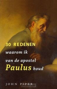 30-redenen-waarom-ik-van-de-apostel-paul