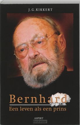 bernhard-leven-als-een-prins