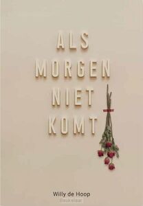 als-morgen-niet-komt