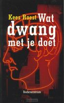 wat-dwang-met-je-doet