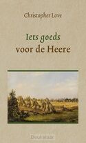 iets-goeds-voor-de-heere