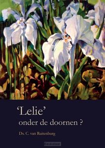 leli-onder-de-doornen