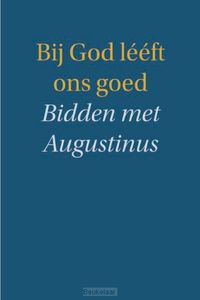 bij-god-leeft-ons-goed