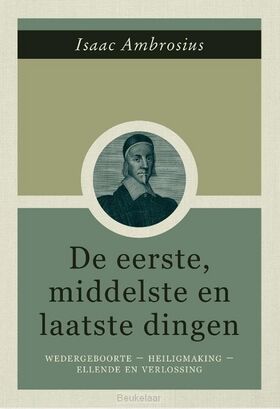 eerste-middelste-en-laatste-dingen