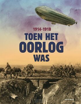toen-het-oorlog-was-1914-1918
