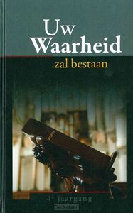 uw-waarheid-zal-bestaan-2021
