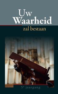 uw-waarheid-zal-bestaan-3.jpg