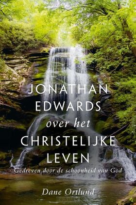 jonathan-edwards-over-het-christelijke-l