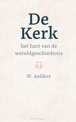 kerk-het-hart-van-de-wereldgeschiedenis