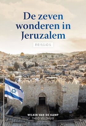 zeven-wonderen-in-jeruzalem-reisgids