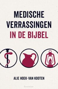 medische-verrassingen-in-de-bijbel