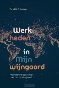 werk-heden-in-mijn-wijngaard