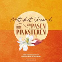 met-het-woord-van-pasen-naar-pinksteren