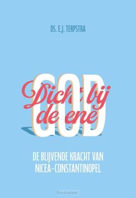 dichtbij-de-ene-god