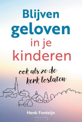 blijven-geloven-in-je-kinderen