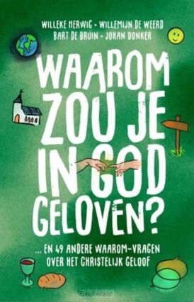 waarom-zou-je-in-god-geloven-