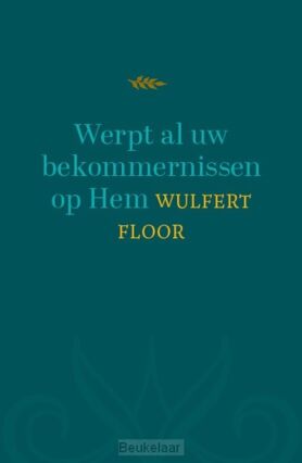 werpt-al-uw-bekommernissen-op-hem
