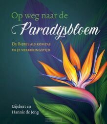 op-weg-naar-de-paradijsbloem