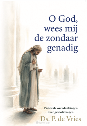 o-god-wees-mij-zondaar-genadig