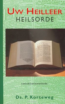 Uw heilleer 1 heilsorde